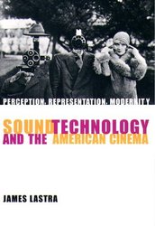 Sound Technology and the American Cinema
