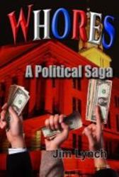 Whores -- A Political Saga