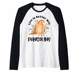 Life Is Better With Pangolins Funny Pangolin Lover Gift Raglan Baseball Tee