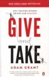 Give And Take - Why Helping Others Drives Our Success Paperback