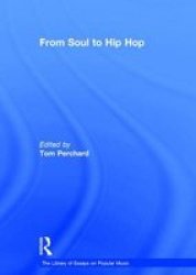 From Soul To Hip Hop Hardcover New Edition