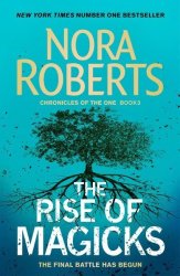 The Rise Of Magicks - Nora Roberts Paperback