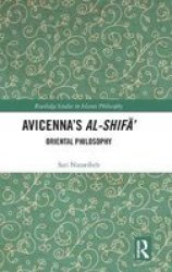 Avicenna& 39 S Al-shifa - Oriental Philosophy Hardcover