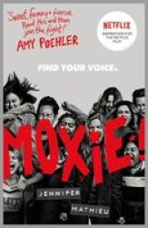 Moxie Paperback Netflix Tie-in Edition