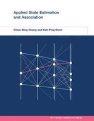 Applied State Estimation And Association Hardcover