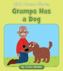 Gramps Has A Dog Paperback