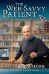The Web-Savvy Patient Paperback