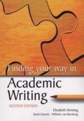 Finding Your Way In Academic Writing