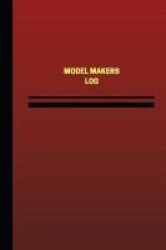Model Makers Log Logbook Journal - 124 Pages 6 X 9 Inches - Model Makers Logbook Red Cover Medium Paperback