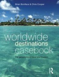 Worldwide Destinations Casebook Paperback 2ND New Edition