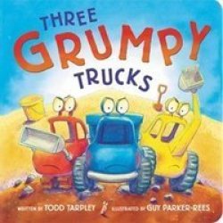 Three Grumpy Trucks Hardcover