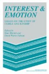Interest and Emotion: Essays on the Study of Family and Kinship MSH: Colloques