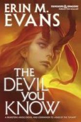 The Devil You Know Hardcover