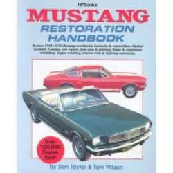 Mustang Restoration Handbook