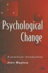 Psychological Change - A Practical Introduction