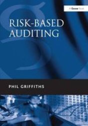 Risk-based Auditing Hardcover New Ed