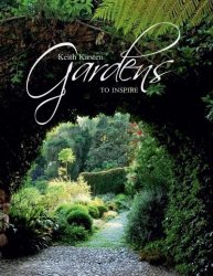 Gardens To Inspire - Keith Kirsten Hardcover