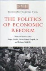 The Politics of Economic Reform Social Market Foundation paper