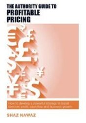 The Authority Guide To Profitable Pricing Paperback