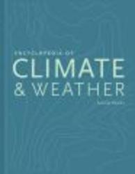 Encyclopedia of Climate and Weather Hardcover, 2nd Revised edition