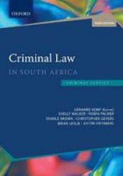 Criminal Law In South Africa Paperback 3 Revised Edition