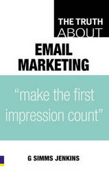 Truth About Email Marketing Paperback