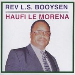 Rev L.S Booysen - Haufi Le Morena CD