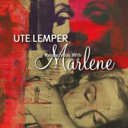 Ute Lemper - Rendezvous With Marlene Cd