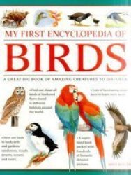 My First Encylopedia Of Birds