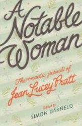 A Notable Woman - The Romantic Journals Of Jean Lucey Pratt Hardcover Main
