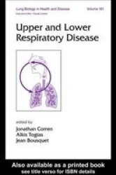 Upper and Lower Respiratory Disease Lung Biology in Health and Disease