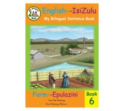 Bilingual Sentence Book: Farm English-isizulu Paperback