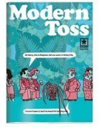 Modern Toss Issue 7 - Modern Tossah Gerry This Is Steven... Issue 7 Ah Gerry This Is Steven... Paperback UK Ed.