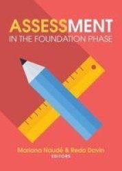Assessment In The Foundation Phase - Mariana Naud Paperback