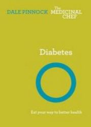 Diabetes: Eat Your Way To Better Health Hardcover