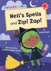 Nell& 39 S Spells And Zip Zap - Red Early Reader Paperback