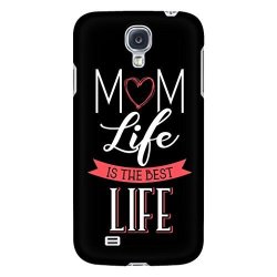 Joyhip.com Mom Life Is The Best Life Awesome Best Funny New Mother Gift Phonecase Galaxy S4