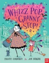 Whizz Pop Granny Stop Age 3+
