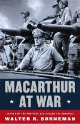 Macarthur At War - World War Ii In The Pacific Hardcover