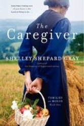 The Caregiver - The Families Of Honor Bk 1 Paperback