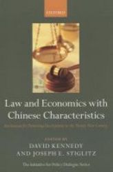Law And Economics With Chinese Characteristics - Institutions For Promoting Development In The Twenty-first Century paperback