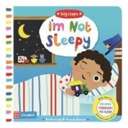 I& 39 M Not Sleepy - Helping Toddlers Go To Sleep Board Book
