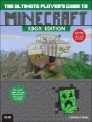 The Ultimate Player&#39 S Guide To Minecraft - Covers Both Xbox 360 And Xbox One Versions Paperback