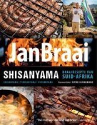 Shisanyama - Braai Resepte Van Suid-afrika Afrikaans Paperback