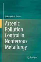Arsenic Pollution Control In Nonferrous Metallurgy Paperback