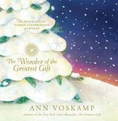 The Wonder Of The Greatest Gift - An Interactive Family Celebration Of Advent Hardcover