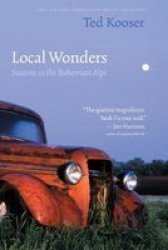 Local Wonders: Seasons in the Bohemian Alps American Lives