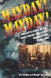 Mayday! Mayday!: Aircraft Crashes in the Great Smoky Mountains National Park, 1920-2000