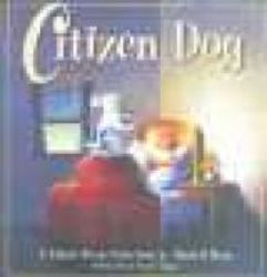 Citizen Dog: First Collection