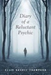 Diary Of A Reluctant Psychic Paperback